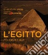 L'Egitto. Fra cielo e Nilo. Ediz. illustrata libro