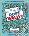 Dov'è Wally? Ediz. illustrata. Vol. 1 libro