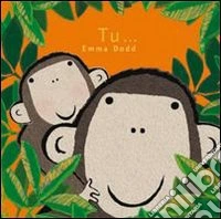 Tu.... Ediz. illustrata