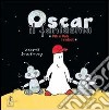 Oscar il fantasma. Pik e Pok i robot. Ediz. illustrata libro