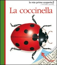 La coccinella. Ediz. illustrata