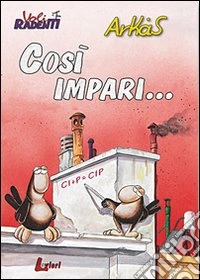 Così impari...