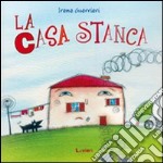 La casa stanca libro