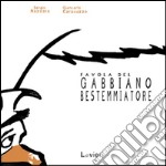 Favola del gabbiano bestemmiatore libro