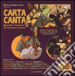 Carta canta. Quando i fumetti diventano canzoni. Con CD Audio