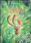 Ciacio in Amazzonia libro di Khoury Sarah