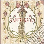 Raperonzolo. Ediz. illustrata