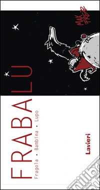 Frabalu. Fragola bambina lupo libro