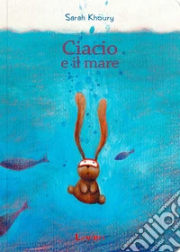 Ciacio e il mare