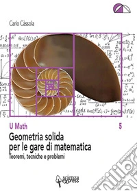 Geometria solida per le gare di matematica