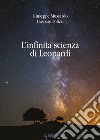 L'infinita scienza di Leopardi libro