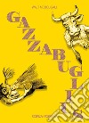 Gazzabuglius libro di McDougall Walt