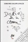 Diario di un clown libro di Gallot-Lavallée Emmanuel