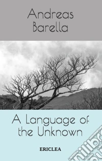 A language of the unknown. Influence and composition in the work of Samuel Beckett