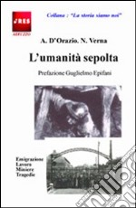 L'umanità sepolta libro