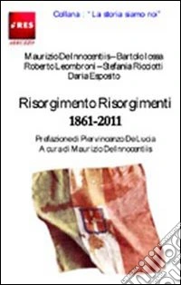 Risorgimento. Risorgimenti