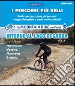 I percorsi più belli intorno al lago di Garda. Con DVD. Vol. 1 libro