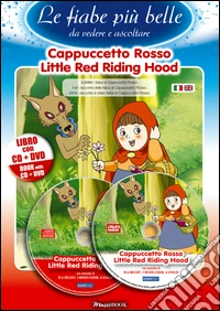 Cappuccetto rosso. Ediz. italiana e inglese. Con CD Audio. Con DVD libro