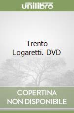 Trento Logaretti. DVD libro