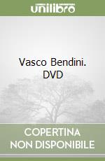 Vasco Bendini. DVD