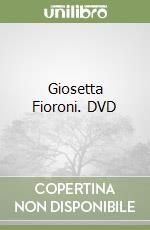 Giosetta Fioroni. DVD libro