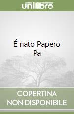 É nato Papero Pa libro