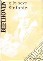 Beethoven e le nove sinfonie