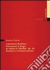 Johannes Brahms. Variazioni e fuga su un tema di Händel op. 24. Analisi e orchestrazione libro
