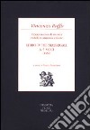 Libro IV dei madrigali a cinque voci (1556). Opera nuova di musica intitolata armonia celeste libro di Ruffo Vincenzo