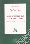 Il Primo Lauro. Madrigali in onore di Laura Peperara. Ms. 220 dell'Accademia Filarmonica di Verona (1580) libro