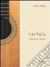 Farfalle. Fantasia per chitarra libro