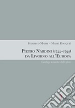 Pietro Nardini (1722-1793) da Livorno all'Europa. Catalogo tematico delle opere libro