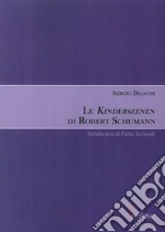 Le Kinderszenen di Robert Schumann libro