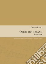 Opere per organo (1933-1999) libro