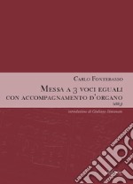 Messa a 3 voci eguali con accompagnamento d'organo