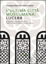 L'ultima città musulmana: Lucera