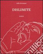 Dislimite. Scritti libro