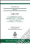 L'aborto in Corea: aspetti etici e giuridici. Le risorse del Confucianesimo come contributo alla riflessione bioetica libro