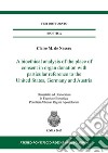 A bioethical analysis of the place of consent in organ donation with particular reference to the United States, Germany and Austria. Dissertatio ad doctoratum in facultae bioethicae Pontificii Athenaei Regina Apostolorum libro