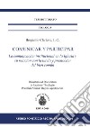 Comunicar y participar. La comunicación institucional en la Iglesia y su relación con la tutela y promoción del bien común libro