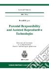 Parental responsibility and assisted reproductive technologies libro