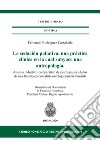 La sedación paliativa, una práctica clínica en la cual subyace una antropología. Análisis inductivo-comparativo de cuatro países a la luz de una Bioética personalista ontológicamente fundada libro