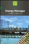 Energy manager. Ediz. italiana libro