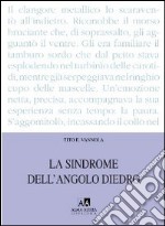 La sindrome dell'angolo diedro