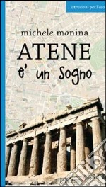 Atene è un sogno libro