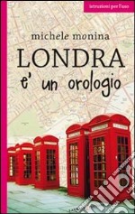 Londra è un orologio libro