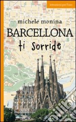 Barcellona ti sorride libro