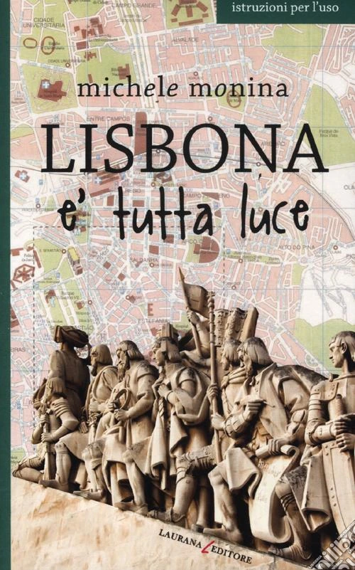 Lisbona è tutta luce