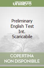 Preliminary English Test Int. Scaricabile libro