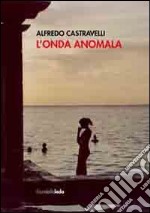 L'onda anomala